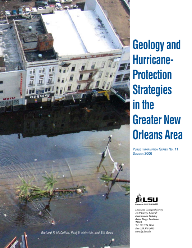 Geology and Hurricane Protection Strategies in the Greater New Orleans Area, 2006, 31pp.